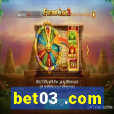 bet03 .com